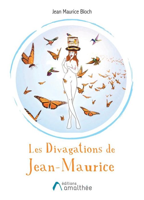 Emprunter Les divagations de Jean-Maurice livre