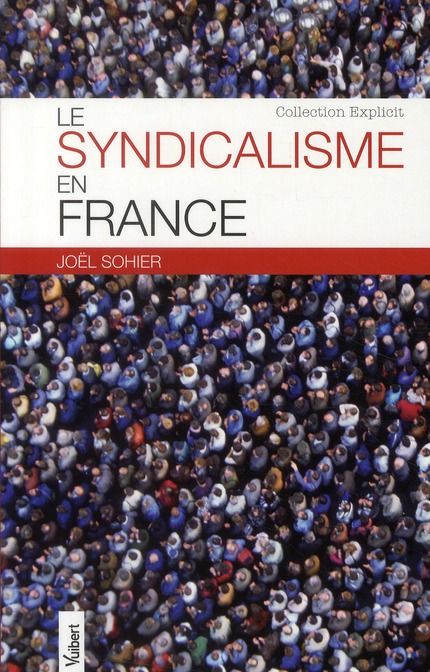 Emprunter Le syndicalisme en France livre