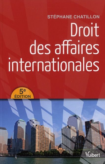 Emprunter Droit des affaires internationales. 5e édition livre