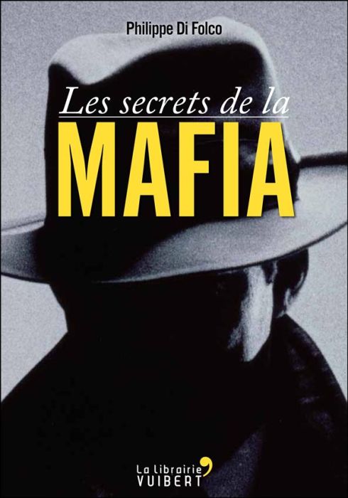Emprunter Les secrets de la mafia livre