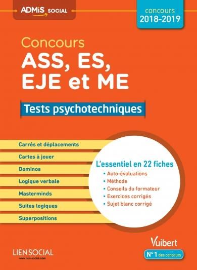 Emprunter Concours ASS, ES, EJE et ME. Tests psychotechniques, Edition 2018-2019 livre