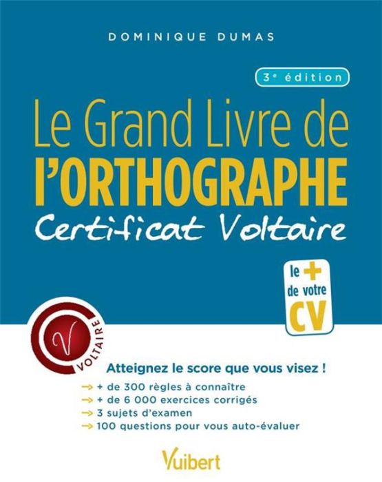 Emprunter Le Grand Livre de l'orthographe. Certificat Voltaire, 3e édition livre