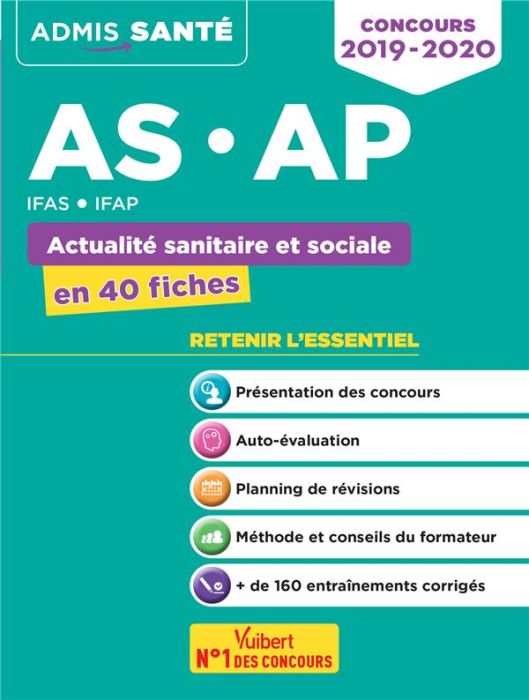 Emprunter Concours AS/AP - IFAS/IFAP. Actualité sanitaire et sociale en 40 fiches, Edition 2019-2020 livre