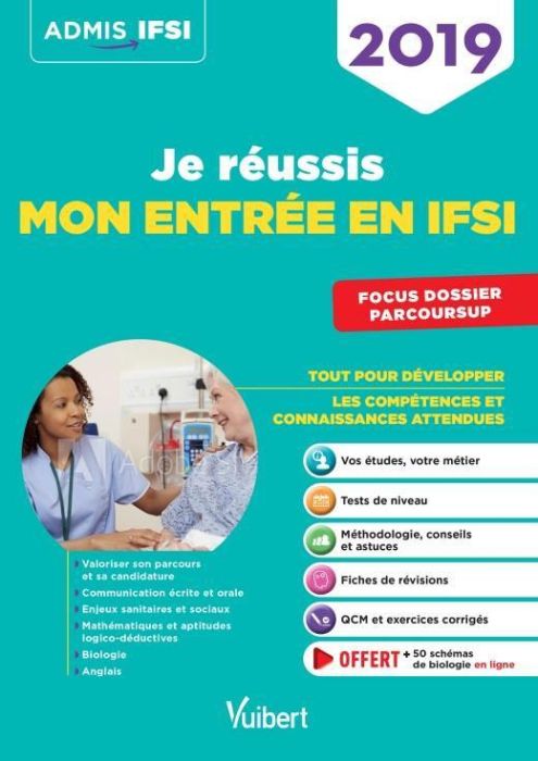 Emprunter Je réussis mon entrée en IFSI. Valorisez votre dossier et consolidez vos acquis, Edition 2019 livre