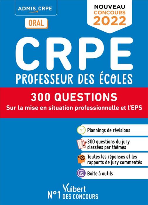 Emprunter CRPE Professeur des écoles. EPS et mise en situation professionnelle 300 questions, Edition 2022-202 livre