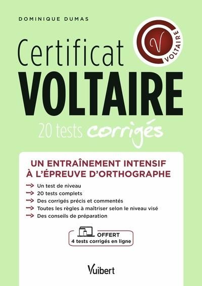 Emprunter Certificat Voltaire. 20 tests corrigés + 4 tests corrigés en ligne livre