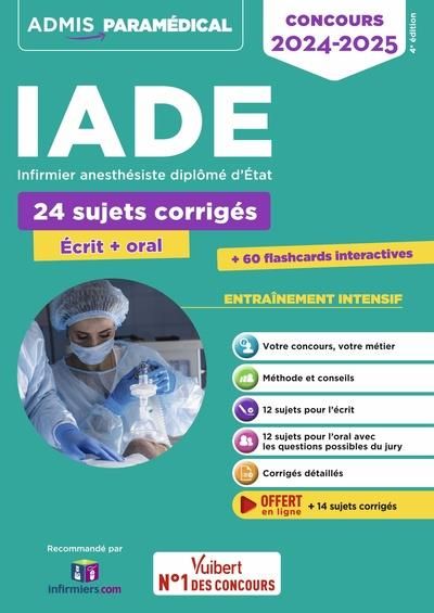 Emprunter Concours IADE Infirmier anesthésiste diplômé d'Etat. 24 sujets corrigées (écrit + oral), Edition 202 livre