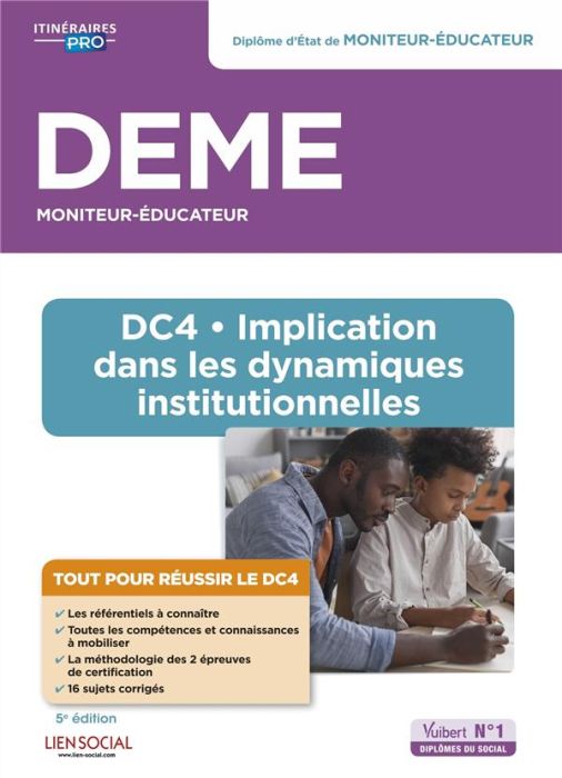 Emprunter DEME Moniteur-éducateur. DC4 - Implication dans les dynamiques institutionnelles, 5e édition livre