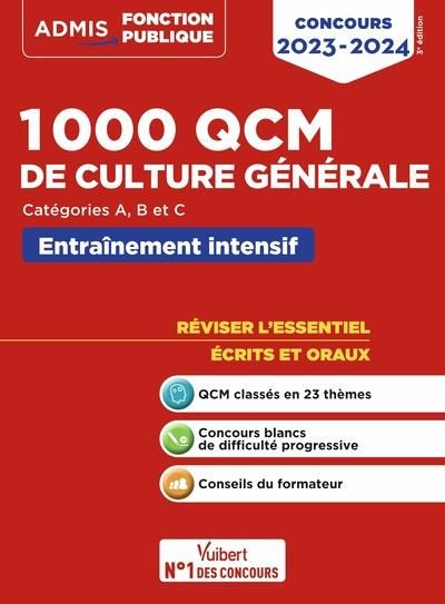 Emprunter 1000 QCM de culture générale. Entraînement intensif Catégories A, B et C, Edition 2023-2024 livre