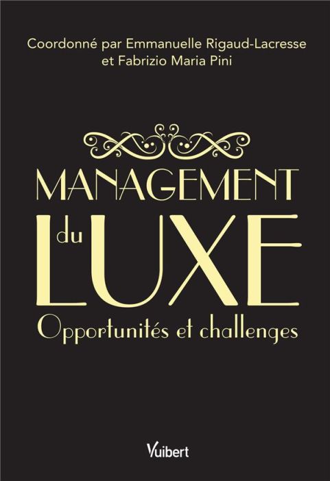Emprunter Management du luxe. Opportunités et challenges livre
