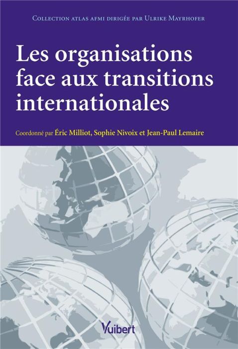Emprunter Les organisations face aux transitions internationales livre