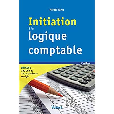Emprunter Initiation à la logique comptable. 12e édition livre