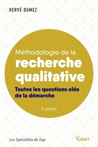Emprunter Méthodologie de la recherche qualitative. Toutes les questions clés de la démarche, 3e édition livre