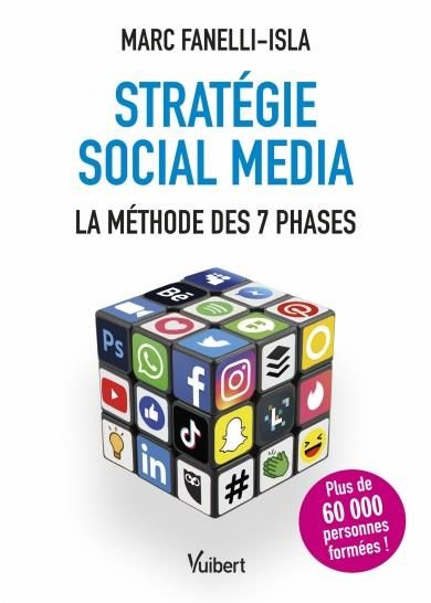Emprunter Stratégie Social Media. La méthode des 7 phases, 1e édition livre