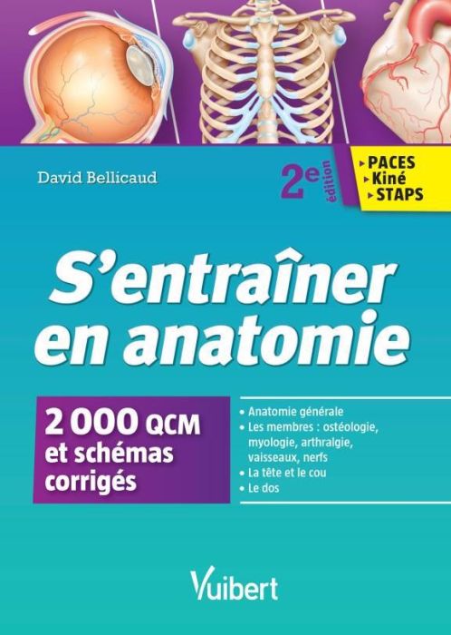 Emprunter S'entraîner en anatomie. PLus de 2000 QCM et schémas corrigés, 2e édition livre