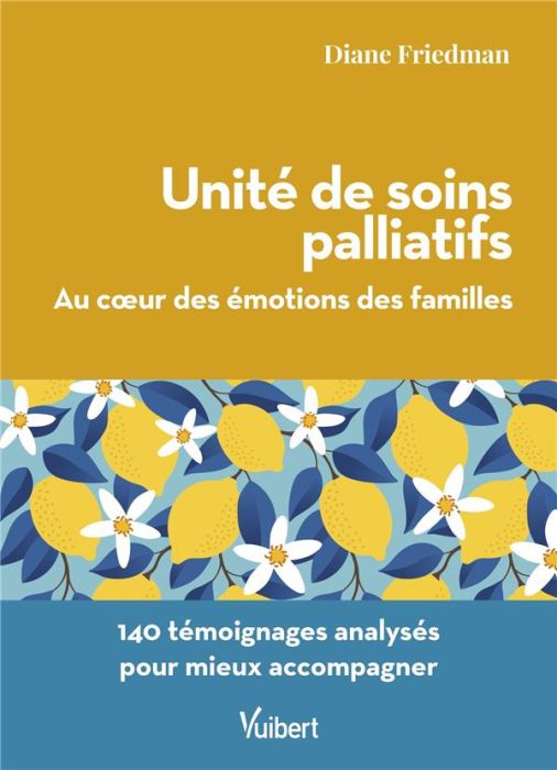 Emprunter Unité de soins palliatifs : au cœur des émotions des familles. 140 témoignages analysés pour mieux a livre