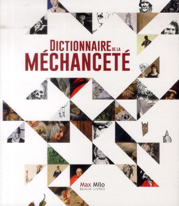 Emprunter Dictionnaire de la méchanceté livre