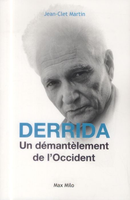 Emprunter Derrida, un démantelement de l'Occident livre