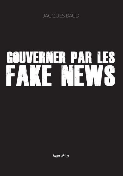 Emprunter Gouverner par les fakes news livre