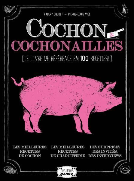 Emprunter Cochon & cochonailles (Tout l'art du lard !) livre