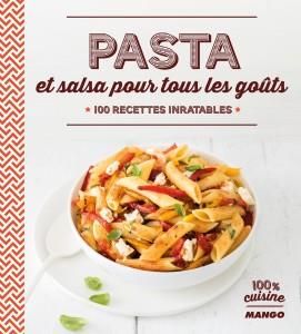 Emprunter Pasta et salsa pour tous les goûts. 100 recettes inratables livre