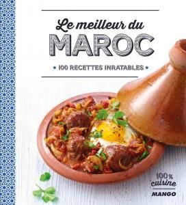 Emprunter Le meilleur du Maroc. 100 recettes inratables livre