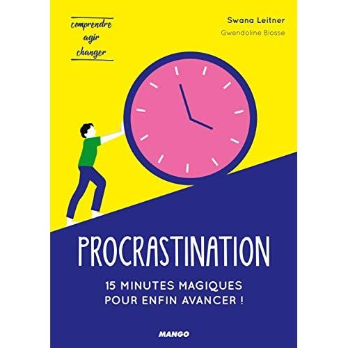 Emprunter Procrastination . 15 minutes magiques pour enfin avancer ! livre