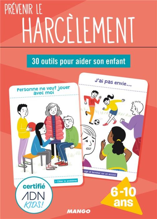 Emprunter Prévenir le harcèlement. 30 outils pour aider son enfant livre