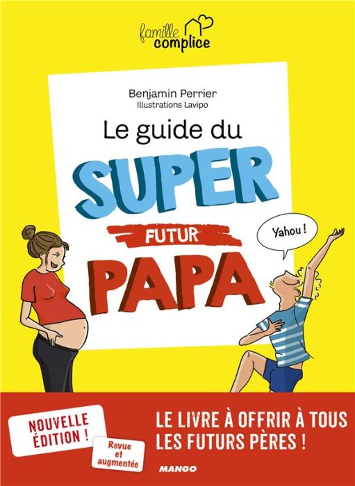 Emprunter Le guide du super futur papa livre