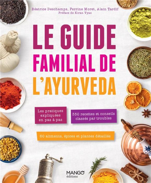Emprunter Le guide familial de l'Ayurveda livre