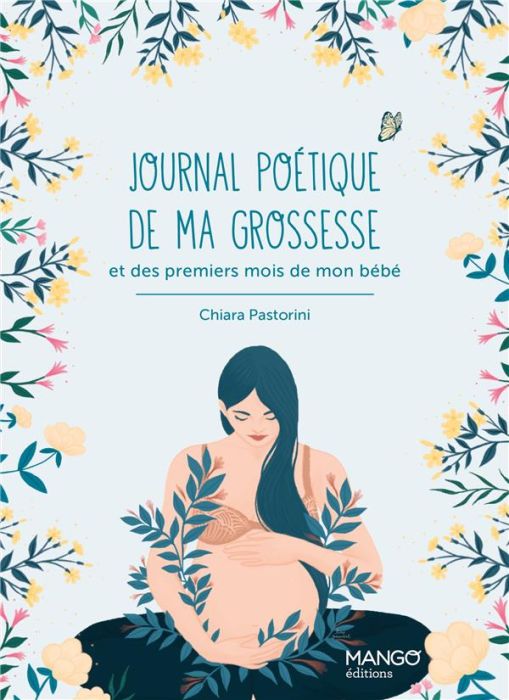 Emprunter Journal poétique de ma grossesse. Et des premiers mois de mon bébé livre