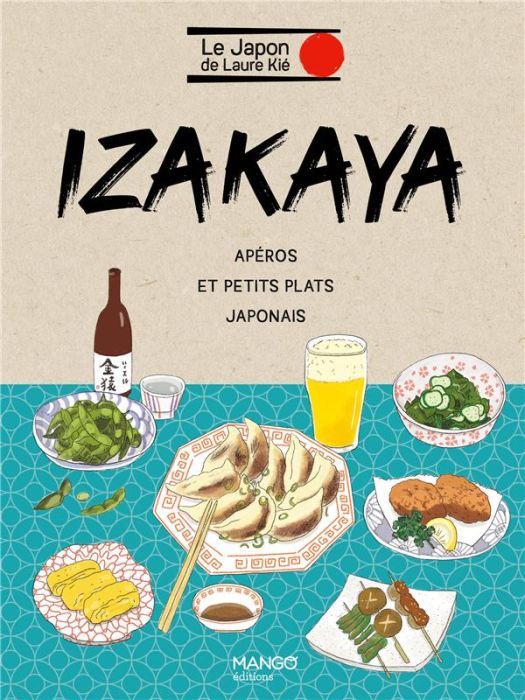 Emprunter Izakaya. Apéros et petits plats japonais livre