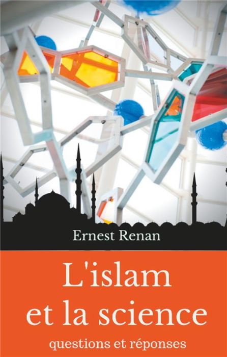 Emprunter L'islam et la science. Questions et réponses livre