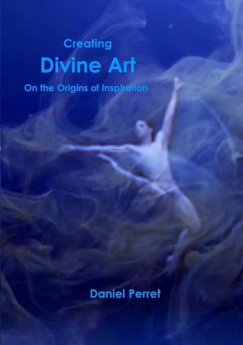 Emprunter Creating divine art. On the origin of Inspiration livre