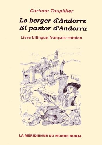 Emprunter Le berger d'Andorre. El pastor d'andorra, Edition bilingue français-catalan livre