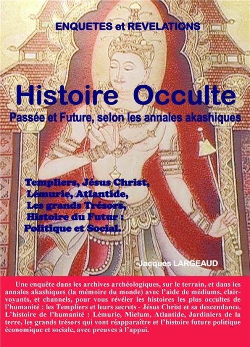 Emprunter Histoire occulte. Passée et Future - selon les Annales Akashiques. livre