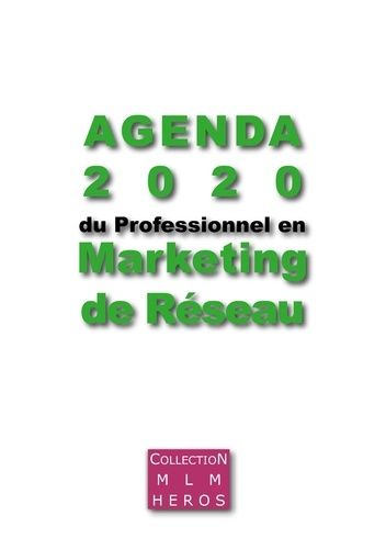 Emprunter Agenda du Professionnel en Marketing de Réseau. Edition 2020 livre