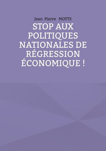 Emprunter Stop aux politiques nationales de régression économique ! livre