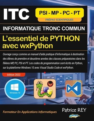 Emprunter ITC - MPSI - Essentiel De Python Avec wxPython. Avec Visual Studio Code livre
