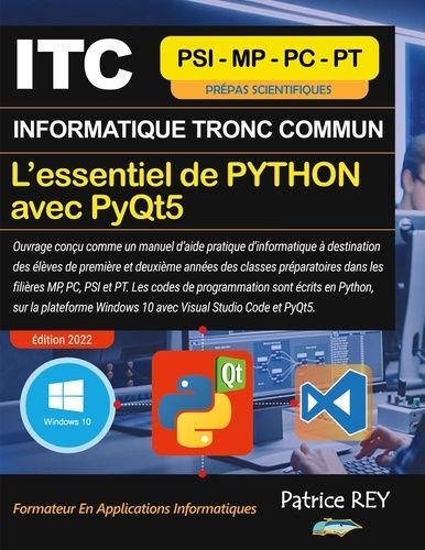 Emprunter ITC - MPSI - Essentiel De Python Avec PyQt5. Avec Visual Studio Code livre