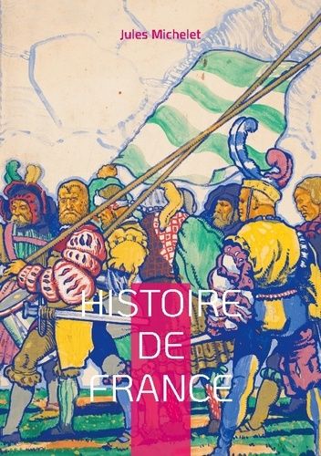 Emprunter Histoire de France. Tome 4 livre