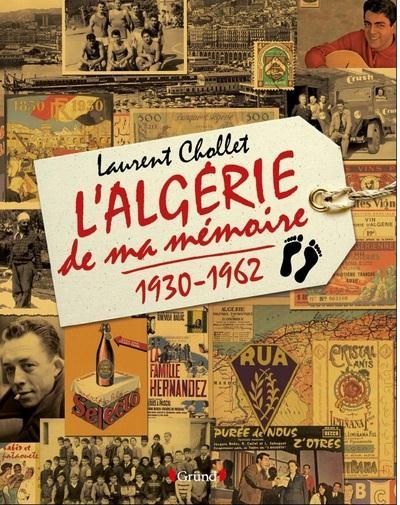 Emprunter L'Algérie de ma mémoire (1930-1962) livre