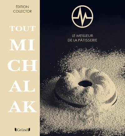 Emprunter Tout Michalak. Edition de luxe livre
