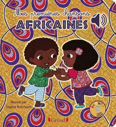 Emprunter Mes premières chansons africaines livre
