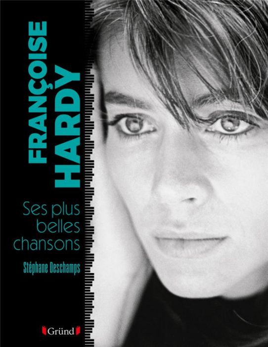 Emprunter Françoise Hardy. Ses plus belles chansons livre