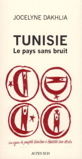 Emprunter Tunisie Le pays sans bruit livre