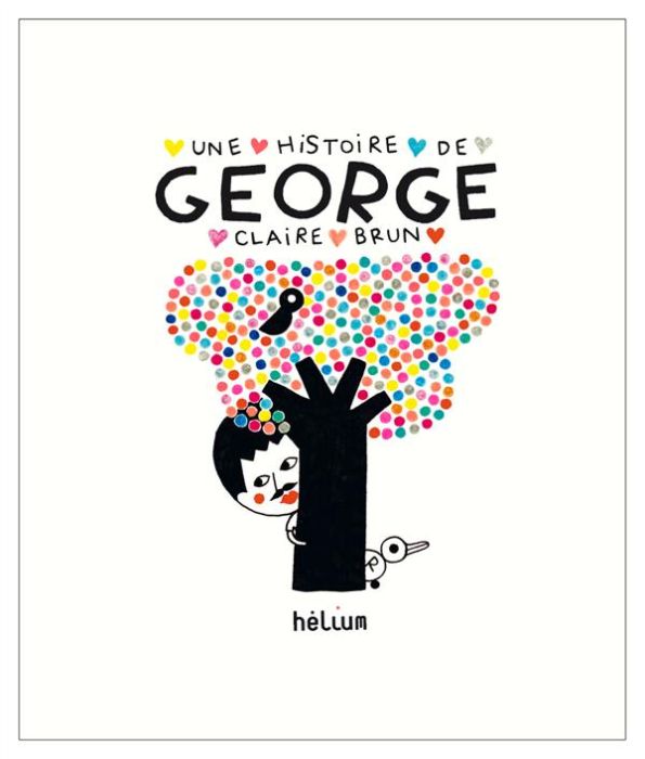 Emprunter Une histoire de George livre