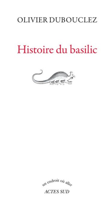Emprunter Histoire du basilic livre