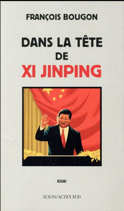 Emprunter Dans la tête de Xi Jinping livre