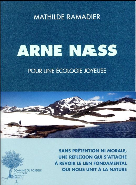 Emprunter Arne Naess. Penseur d'une écologie joyeuse livre
